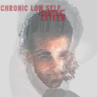 Chronic Low Self_esteem