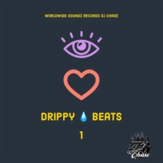 DJ Chase Drippy Beats 1 (The Beat Tape)