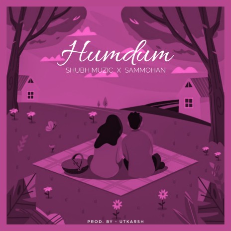 Humdum ft. Shubh Muzic | Boomplay Music