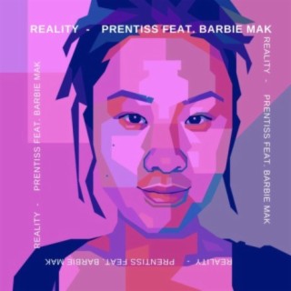 Reality (feat. Barbie Mak)