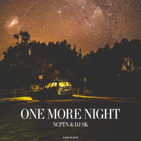 One More Night (Original Mix) ft. DJ SK (MA) | Boomplay Music