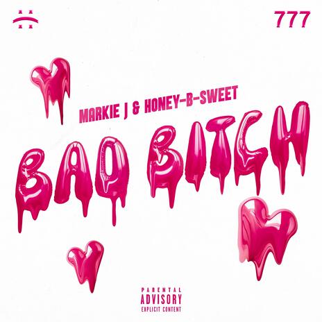 Bad Bitch ft. Honey-B-Sweet | Boomplay Music