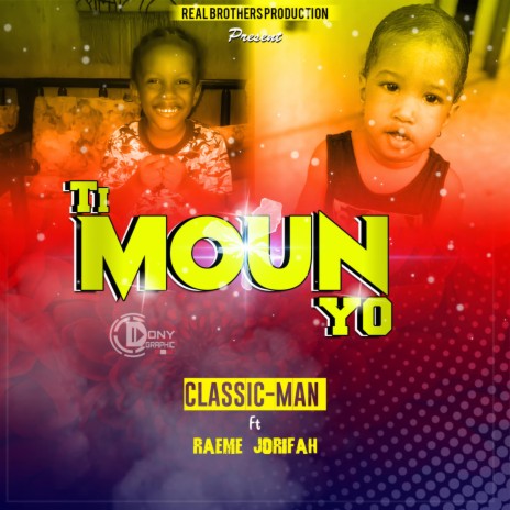Ti Moun Yo (feat. Raeme Jorifah) | Boomplay Music