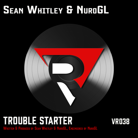 Trouble Starter ft. NuroGL