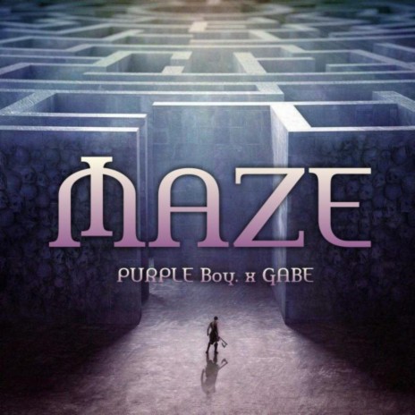 Maze (with GABE MUSIC)