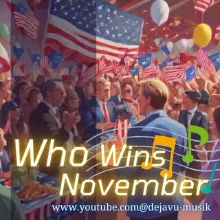 Who Wins November (Blues)