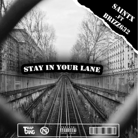 Stay in Your Lane (feat. Brizz632) | Boomplay Music