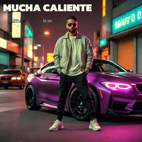 MUCHA CALIENTE | Boomplay Music