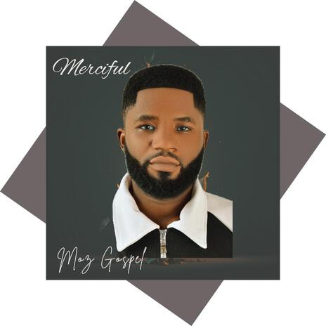 Merciful | Boomplay Music