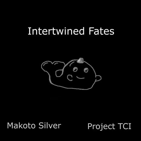 Intertwined Fates | Boomplay Music