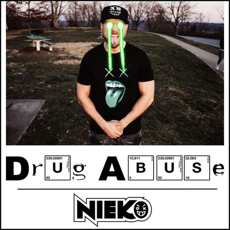 Drug Abuse | Boomplay Music