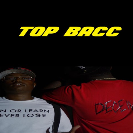 Top Bacc | Boomplay Music