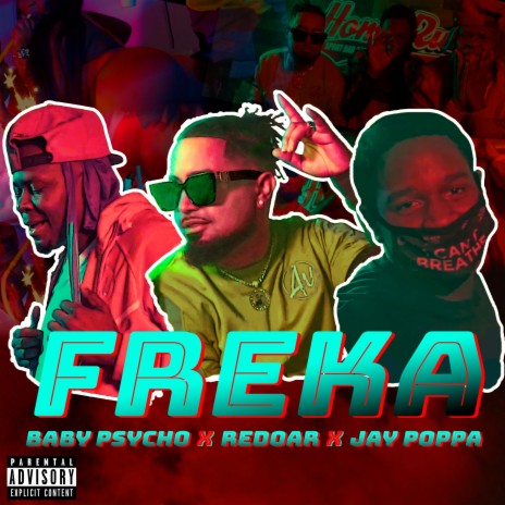Freka (feat. Baby Psycho & Jay Poppa) | Boomplay Music