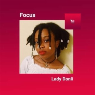Focus: Lady Donli