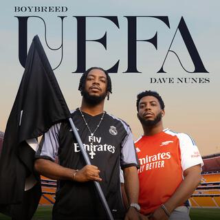 UEFA ft. Dave Nunes lyrics | Boomplay Music