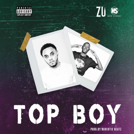 Top Boy ft. Mod Stoney | Boomplay Music