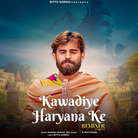 Kawadiye Haryana Ke (Remix) ft. Bittu Sorkhi & Moni Hooda | Boomplay Music