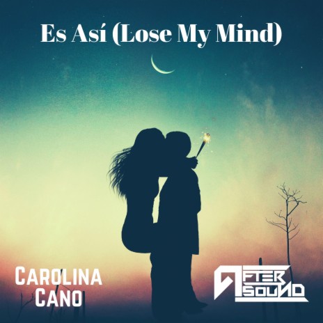 Es Así (Lose My Mind) [feat. Carolina Cano] | Boomplay Music