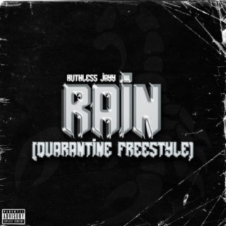 Rain (Quarantine Freestyle)