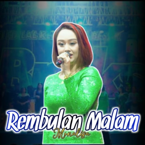 Rembulan Malam | Boomplay Music