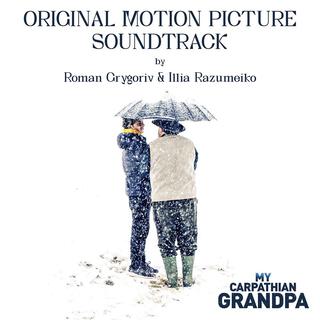 My Carpathian Grandpa (Original Motion Picture Soundtrack)