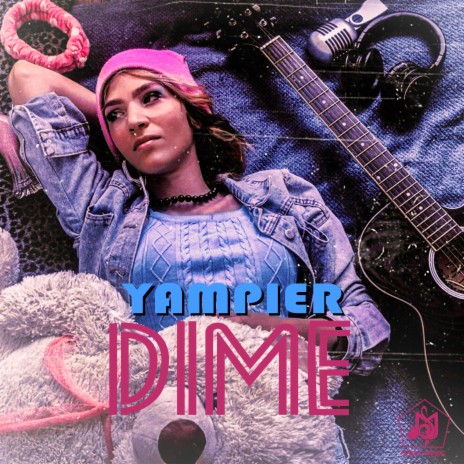 Dime ft. Yampier | Boomplay Music