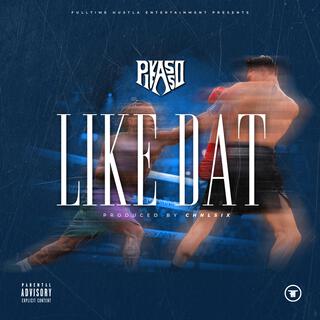 Like Dat lyrics | Boomplay Music