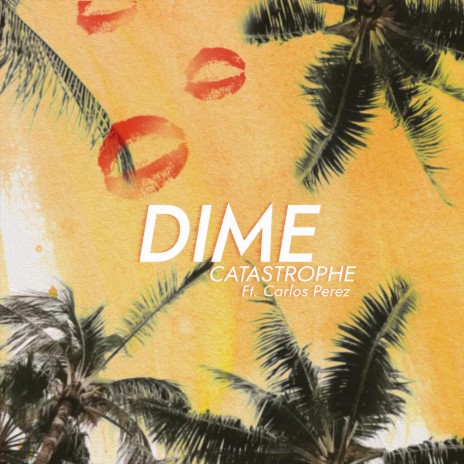 Dime (feat. Carlos Perez) | Boomplay Music