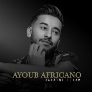 3ayatni Liyam