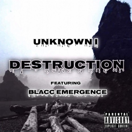 Destruction ft. Blacc E