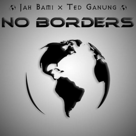No Borders ft. Ted Ganung | Boomplay Music