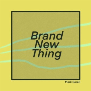 Brand New Thing