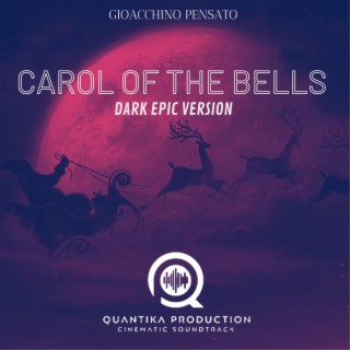 Carol of the bells (Dark Epic Version)