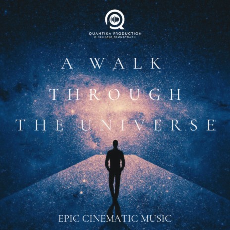 A Walk Through the Universe (Original Motion Picture Soundtrack) | Boomplay Music