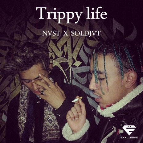 Trippy Life ft. Soldjvt | Boomplay Music