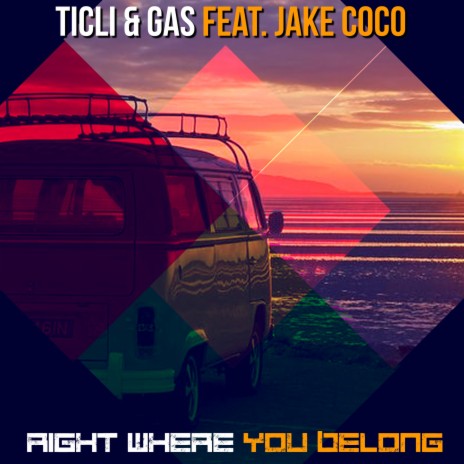 Right Where You Belong (feat. Jake Coco) | Boomplay Music
