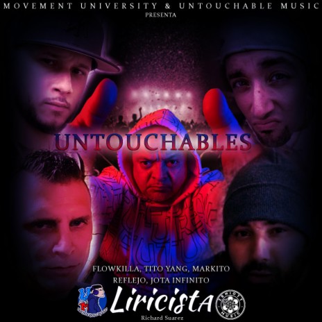 Untouchables ft. Tito Yang, Markito, Reflejo & Jota Infinito