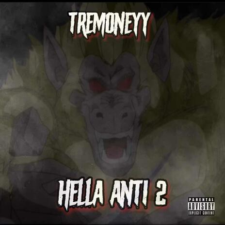 HELLA ANTI 2 | Boomplay Music