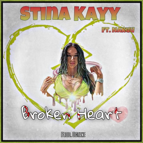 Broken Heart (feat. Nakuu) | Boomplay Music