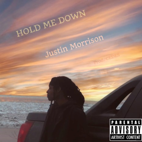 Hold Me Down | Boomplay Music