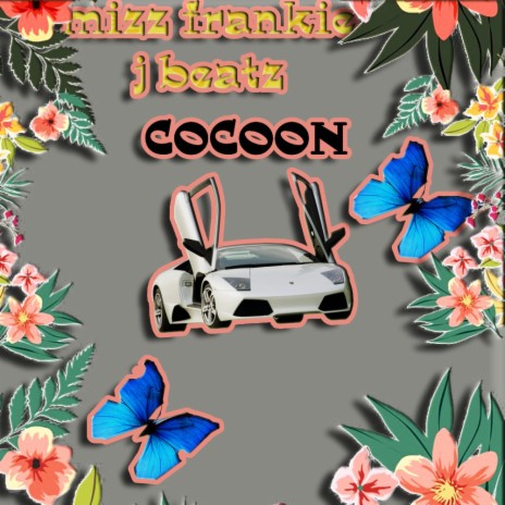 Mizz Frankie J Beatz Cocoon MP3 Download Lyrics Boomplay