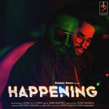 Happening | Boomplay Music