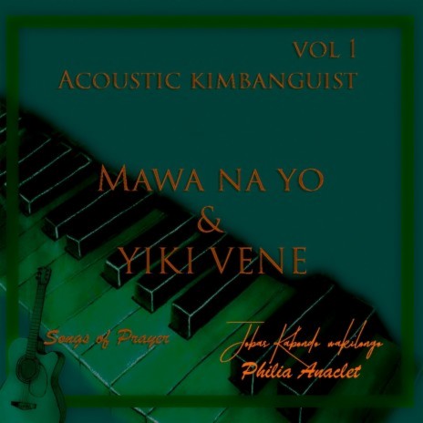 Mawa na yo & Yiki Vene (Vol 1) | Boomplay Music