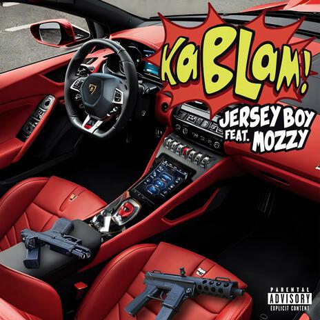 KaBlam! ft. Mozzy