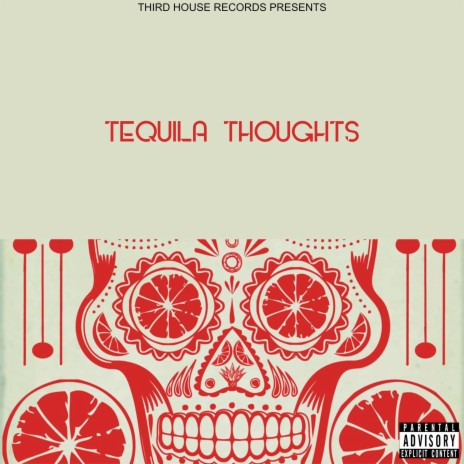 Tequila Thoughts | Boomplay Music