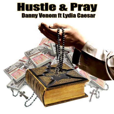 Hustle & Pray | Boomplay Music