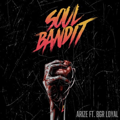 Soul Bandit (feat. Loyal)