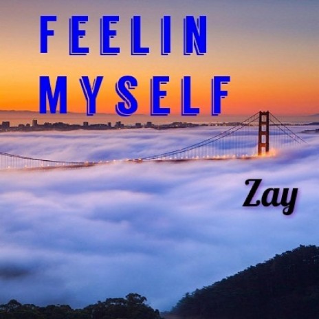 Feelin' Myself | Boomplay Music