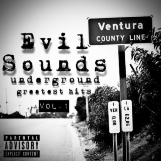 Evil Sounds Underground Greatest Hits, Vol. 1