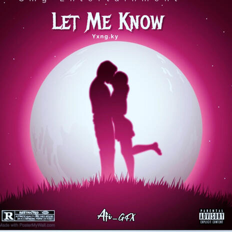 Let Me Know | Boomplay Music